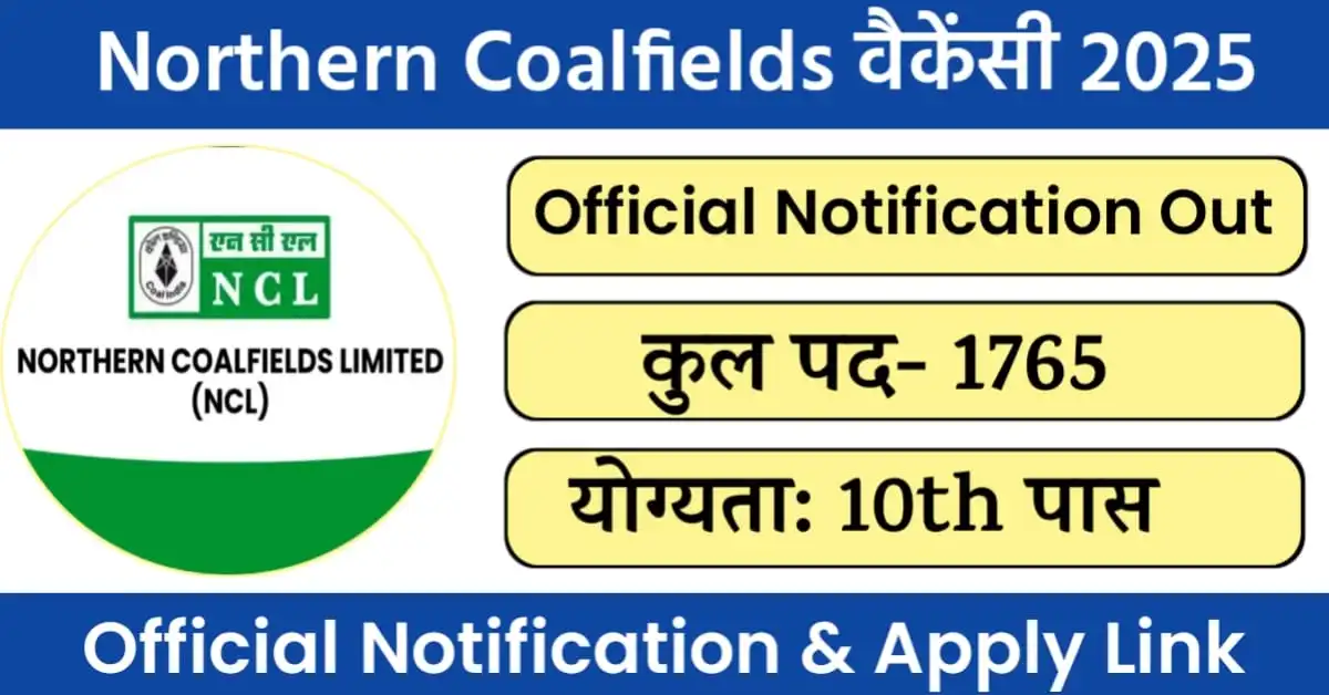 Northern Coalfields Limited Recruiment 2025