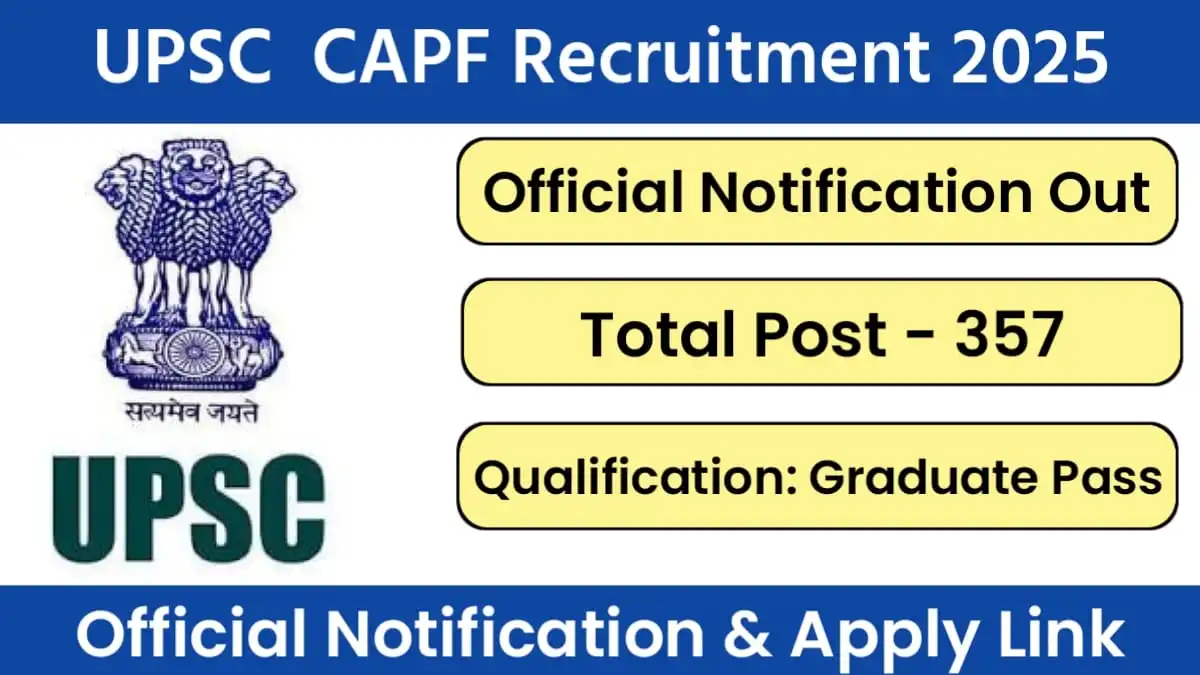 UPSC CAPF AC Vacancy 2025
